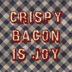 BG.Studio - Crispy Bacon is Joy