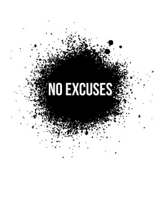 NAXART Studio - No Excuses Poster White