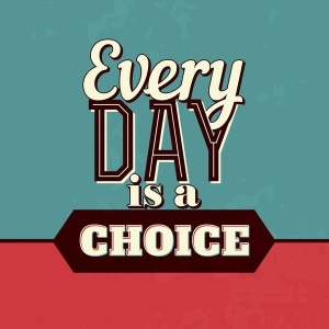 NAXART Studio - Every Day Is A Choice