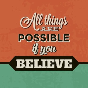 NAXART Studio - All Things Are Possible If You Believe