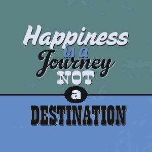 NAXART Studio - Happiness Is A Journey Not A Destination 1