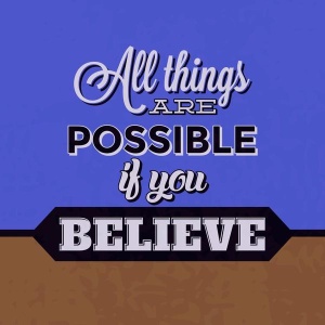 NAXART Studio - All Things Are Possible If You Believe 1