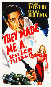 Hollywood Photo Archive - They Made Me A Killer