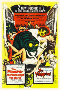 Hollywood Photo Archive - Double Feature - The Monster that Challenged the World and The Vampire