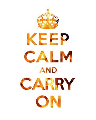 The British Ministry of Information - Keep Calm and Carry On - Texture I