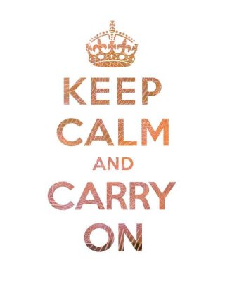 The British Ministry of Information - Keep Calm and Carry On - Texture IV