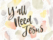 Laura Marshall - Meadow Breeze VII Yall Need Jesus