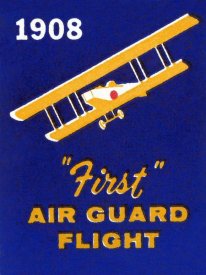 Retrotravel - 1908 First Air Guard Flight