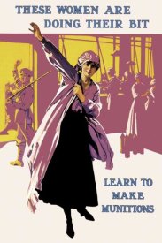 Unknown - These Women Are Doing Their Bit: Learn to Make Munitions