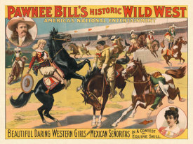 Strobridge Litho. Co. - Pawnee Bill's Historic Wild West. Beautiful Daring Western Girls & Mexican Senoritas, ca. 1898