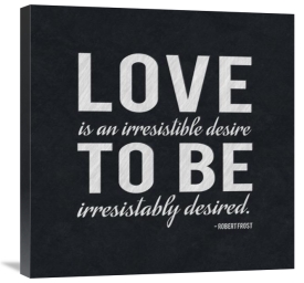 BG.Studio - Quote - Frost - Love is the Irresistible Desire