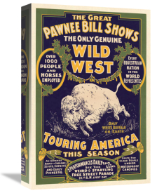 The U.S. Lithograph Co. - The Great Pawnee Bill shows. The only genuine wild west. Touring America, c1903