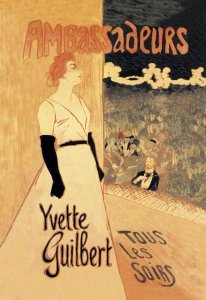 Theophile Alexandre Steinlen - Ambassadeurs: Yvette Guilbert, Tous les Soirs, 1894