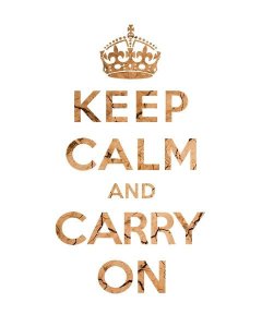 The British Ministry of Information - Keep Calm and Carry On - Texture II