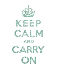 The British Ministry of Information - Keep Calm and Carry On - Texture V