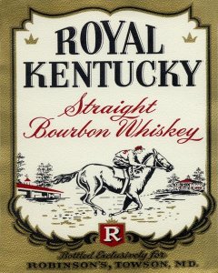 Vintage Booze Labels - Royal Kentucky Straight Bourbon Whiskey