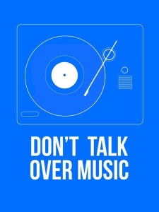 NAXART Studio - Don't talk over Music Poster