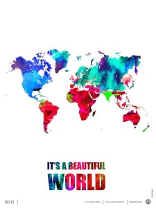 NAXART Studio - It's a Beautifull World Poster