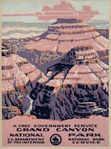 WPA - Grand Canyon National Park, a Free Government Service, ca. 1938