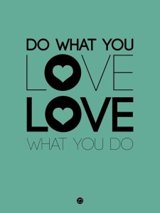 NAXART Studio - Do What You Love What You Do 3