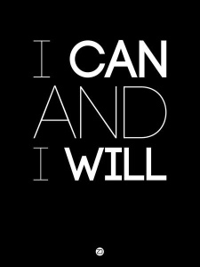 NAXART Studio - I Can And I Will Poster 1
