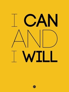 NAXART Studio - I Can And I Will Poster 2