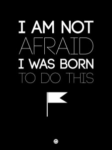 NAXART Studio - I am Not Afraid Poster 1