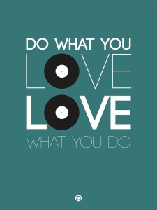 NAXART Studio - Do What You Love Love What You Do 2