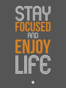 NAXART Studio - Stay Focused and Enjoy Life 2