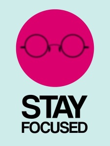 NAXART Studio - Stay Focused Circle Poster 1