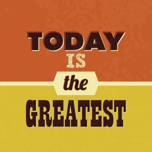 NAXART Studio - Today Is The Greatest