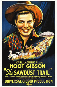 Hollywood Photo Archive - Hoot Gibson, The Sawdust Trail
