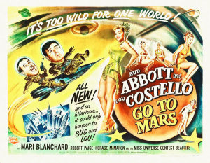 Hollywood Photo Archive - Abbott & Costello - Go To Mars