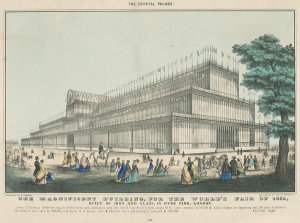 Nathaniel Currier - The Crystal Palace: The Magnificent Building, for the World