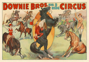 Erie Litho., & Ptg. Co. - Downie Brothers Big 3 Ring Circus: Horse Acts, ca 1930