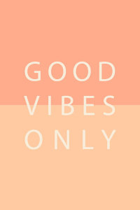 Pictufy - Good Vibes Only