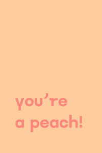 Pictufy - You're Peach Text Poster