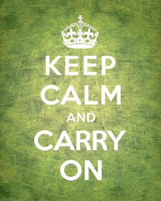 The British Ministry of Information - Keep Calm and Carry On - Vintage Green