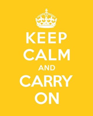 The British Ministry of Information - Keep Calm and Carry On - Yellow