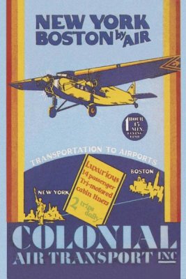 Unknown - Colonial Air Transport - New York to Boston by Air