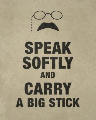 BG.Studio - Teddy Roosevelt: Speak Softly