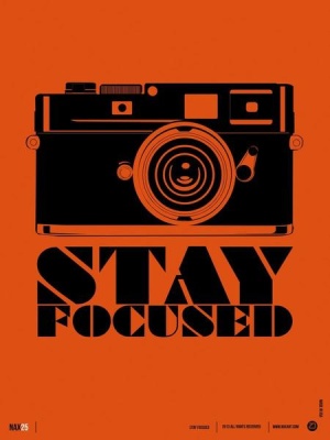 NAXART Studio - Stay Focused Poster