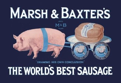 Advertisement - Pigs and Pork: Marsh and Baxter's World's Best Sausage