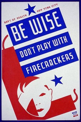 Vera Bock - Be wise do not play with firecrackers