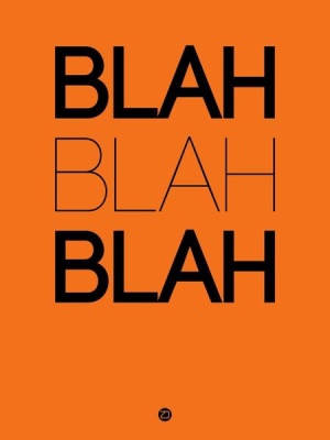 NAXART Studio - BLAH BLAH BLAH Orange Poster