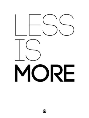 NAXART Studio - Less Is More Poster White