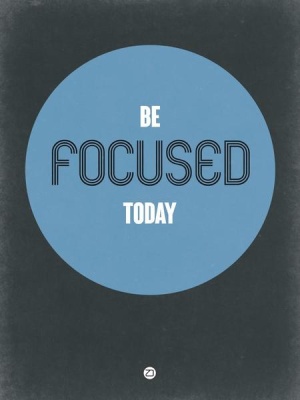 NAXART Studio - Be Focused Today 2