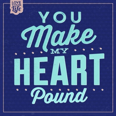 NAXART Studio - You Make My Heart Pound 1