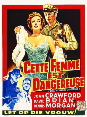 Hollywood Photo Archive - Belgian - This Woman is Dangerous