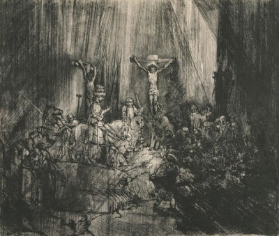 Rembrandt van Rijn - Christ Crucified between the Two Thieves (The Three Crosses), 1653